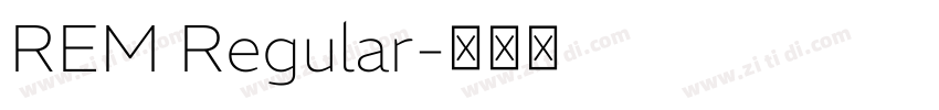 REM Regular字体转换